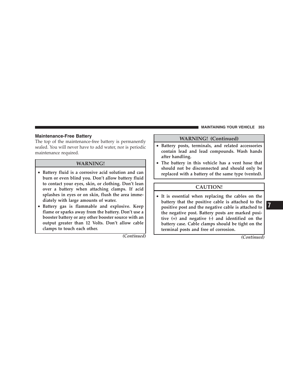 Maintenance-free battery | Jeep 2009 Compass - Owner Manual User Manual | Page 355 / 439