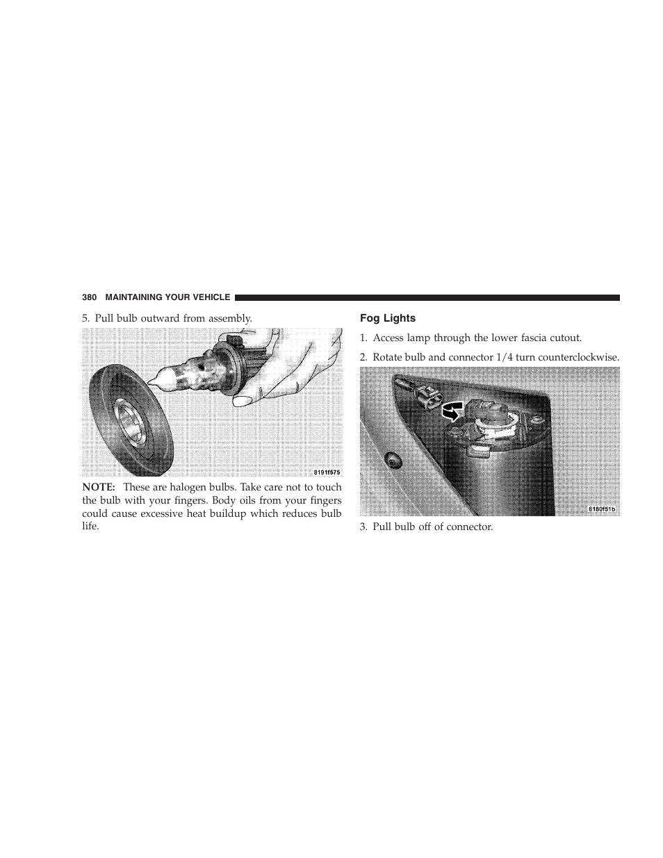 Fog lights | Jeep 2009 Compass - Owner Manual User Manual | Page 382 / 439