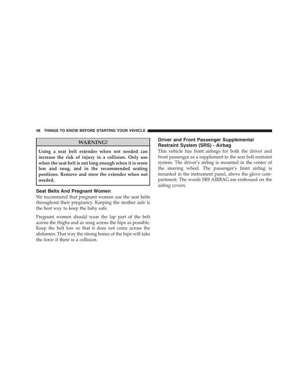 Seat belts and pregnant women | Jeep 2009 Compass - Owner Manual User Manual | Page 50 / 439