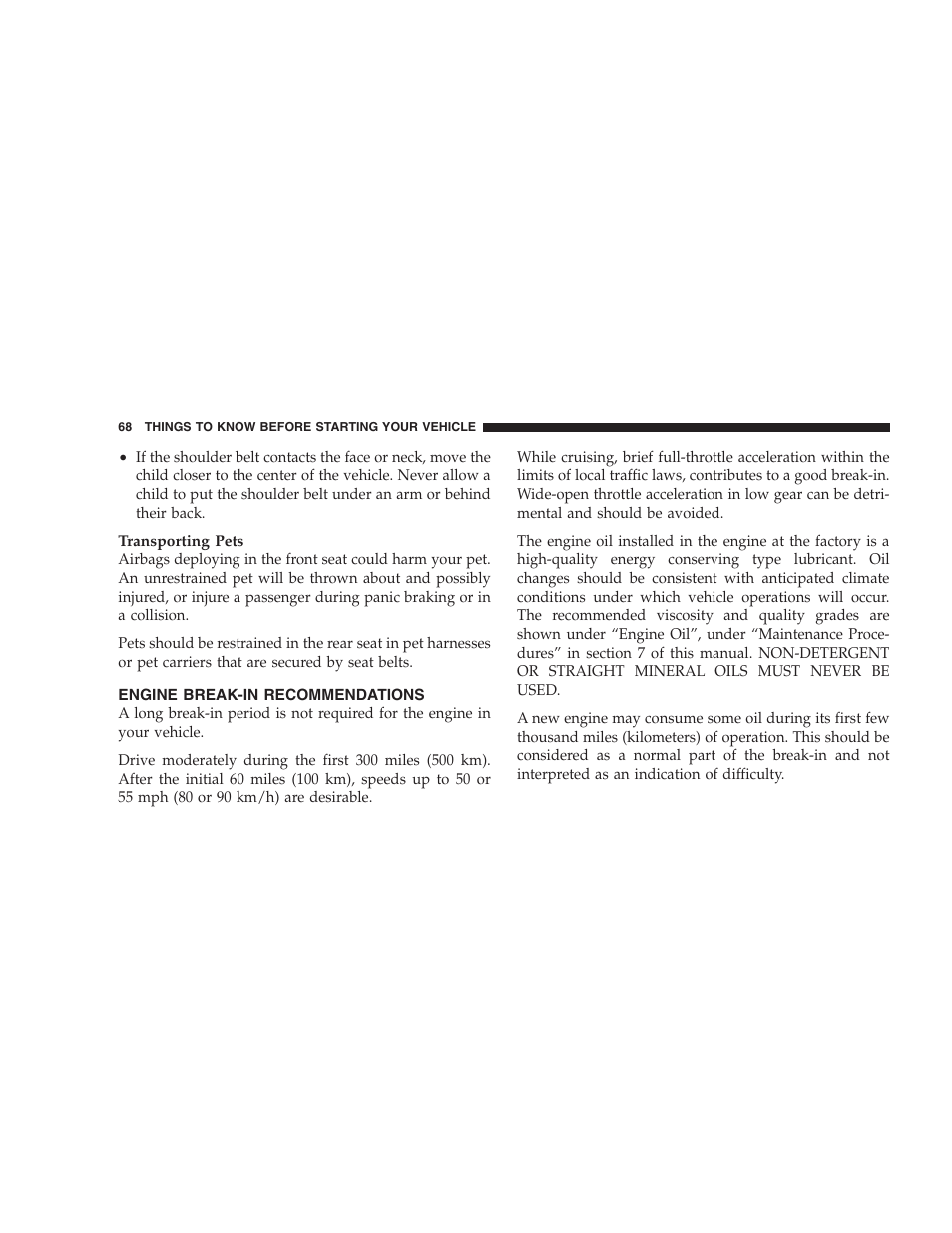 Engine break-in recommendations | Jeep 2009 Compass - Owner Manual User Manual | Page 70 / 439