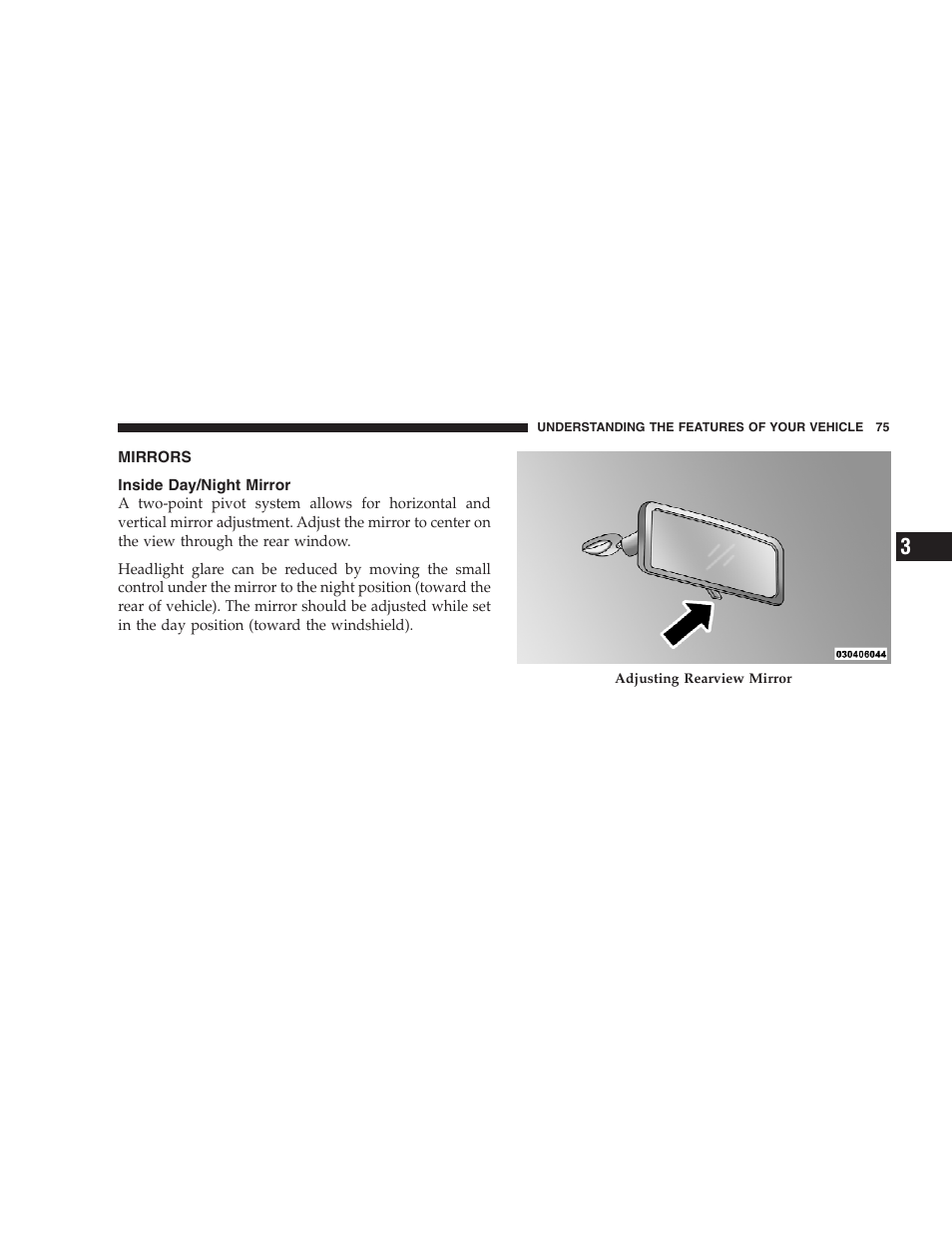 Mirrors, Inside day/night mirror | Jeep 2009 Compass - Owner Manual User Manual | Page 77 / 439