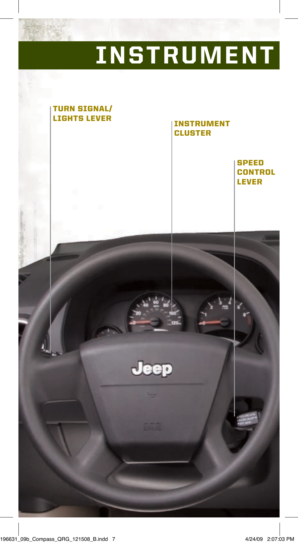 Instrument panel | Jeep 2009 Compass - Quick Reference Guide User Manual | Page 6 / 12