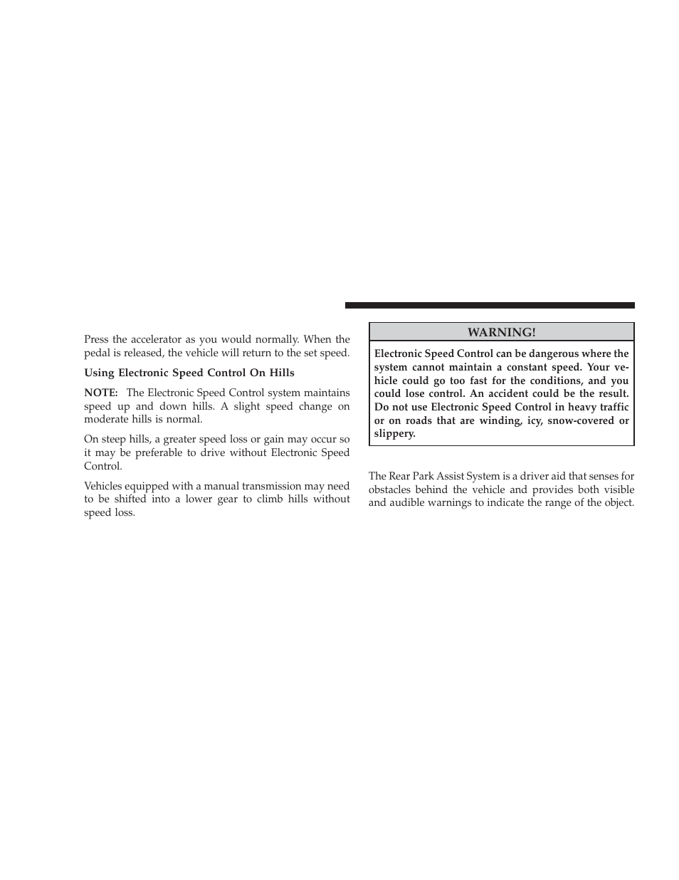 To accelerate for passing, Rear park assist system - if equipped, Rear park assist system — if equipped | Jeep 2009 Liberty - Owner Manual User Manual | Page 160 / 506