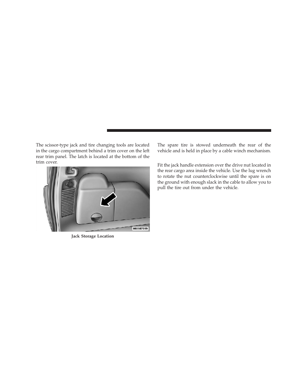 Jack location, Spare tire stowage, Spare tire removal | Jeep 2009 Liberty - Owner Manual User Manual | Page 398 / 506