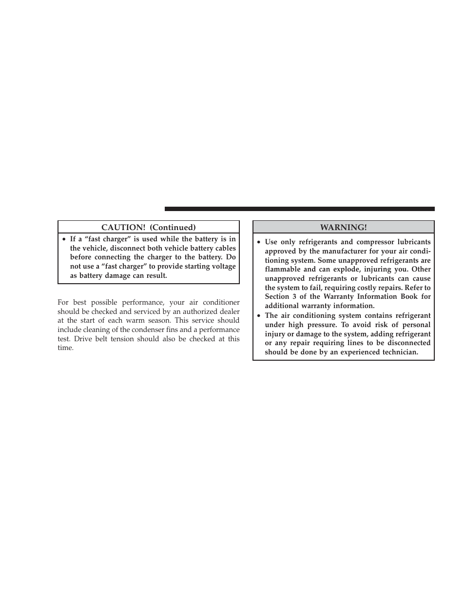 Air conditioner maintenance | Jeep 2009 Liberty - Owner Manual User Manual | Page 420 / 506