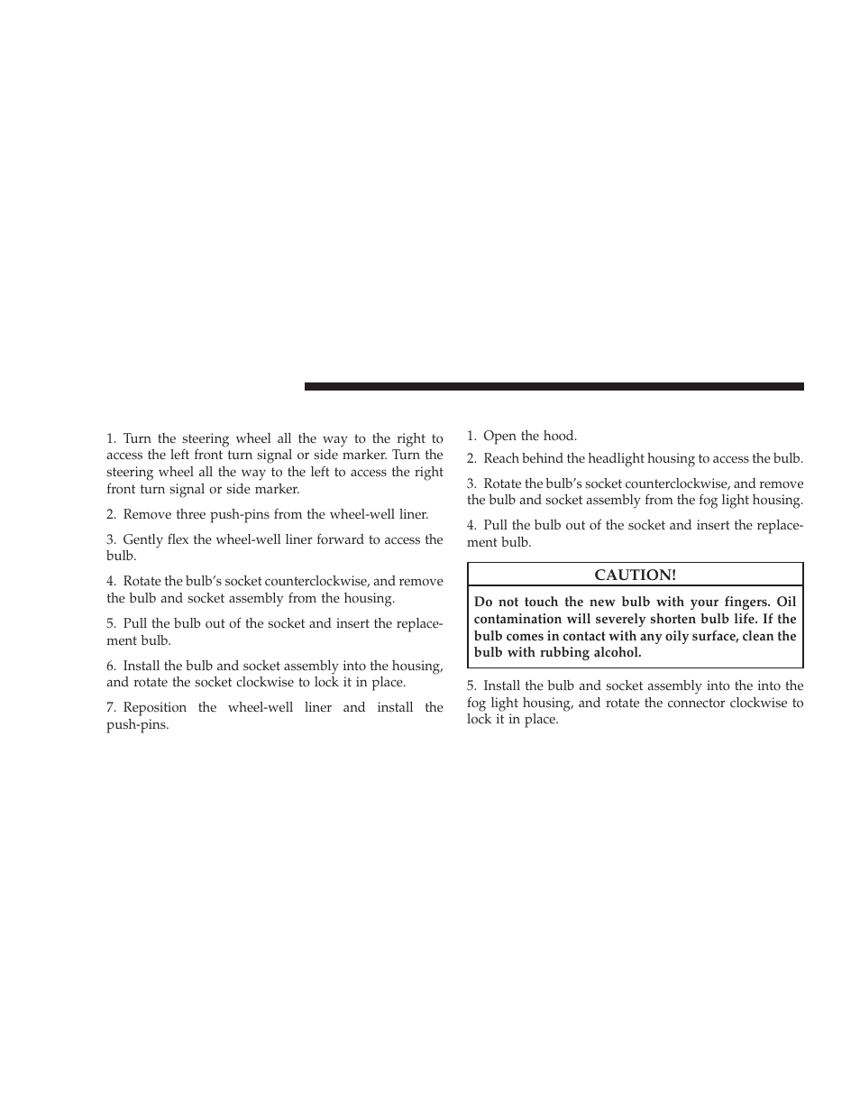 Front turn signal and front side marker lights, Front fog light, Front turn signal and front side marker | Lights | Jeep 2009 Liberty - Owner Manual User Manual | Page 450 / 506