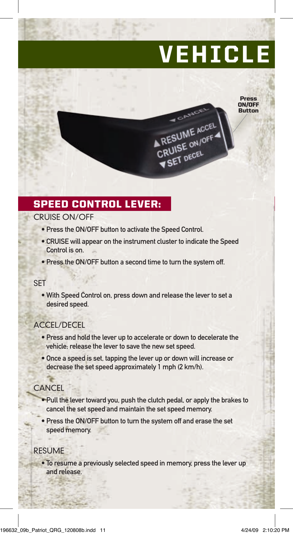 Vehicle features, Speed control lever | Jeep 2009 Patriot - Quick Reference Guide User Manual | Page 10 / 12