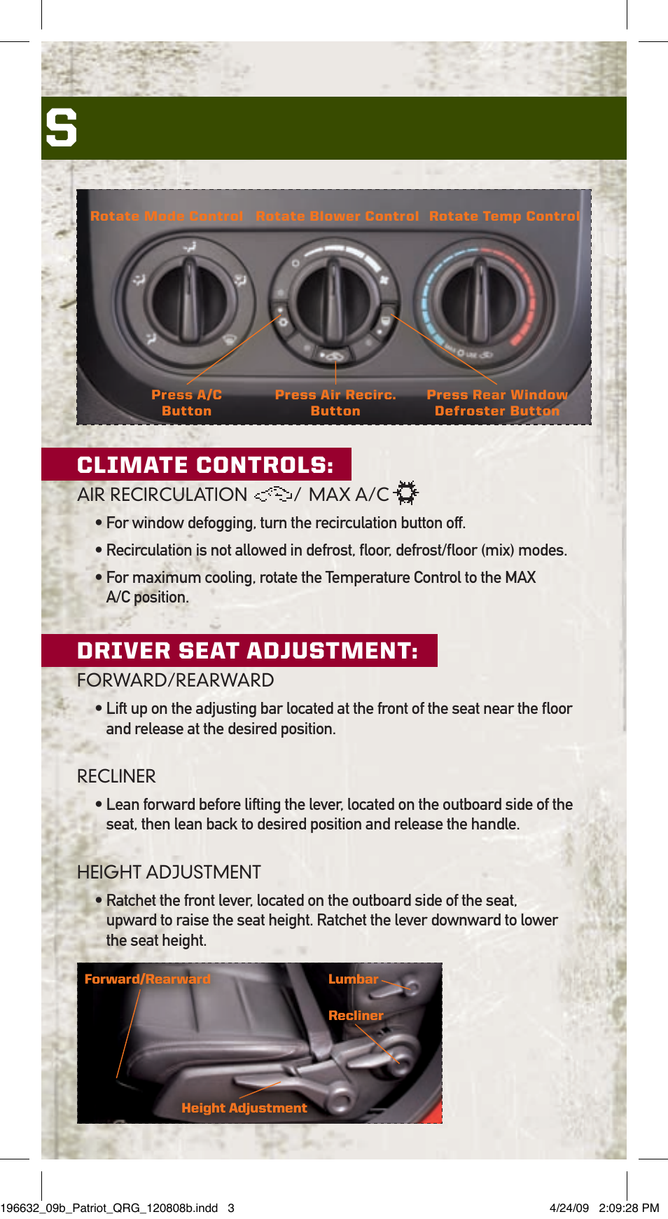 Vehicle features, Climate controls, Driver seat adjustment | Jeep 2009 Patriot - Quick Reference Guide User Manual | Page 3 / 12