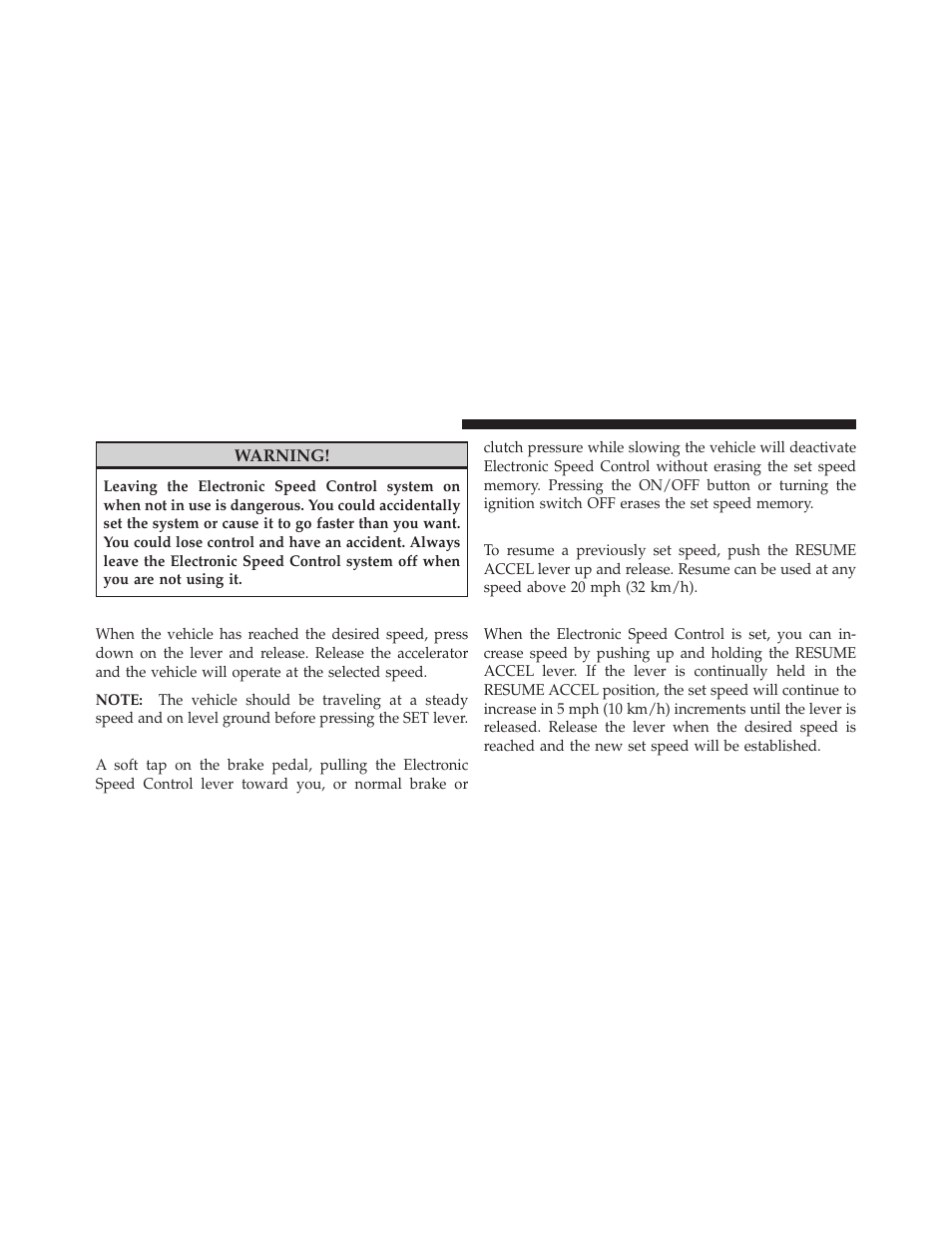 To set a desired speed, To deactivate, To resume speed | To vary the speed setting | Jeep 2009 Wrangler - Owner Manual User Manual | Page 106 / 502