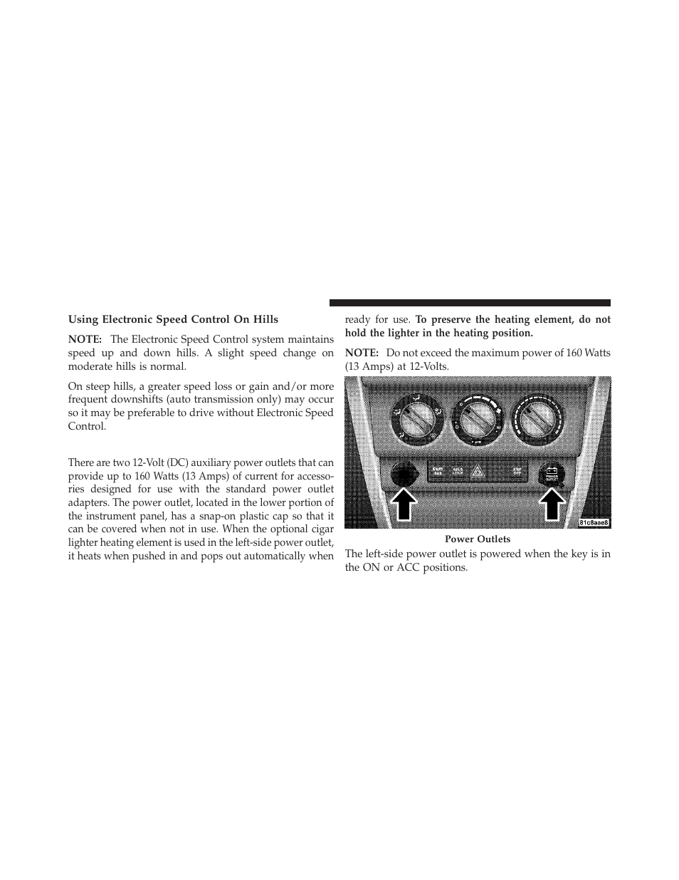 Electrical power outlet | Jeep 2009 Wrangler - Owner Manual User Manual | Page 108 / 502