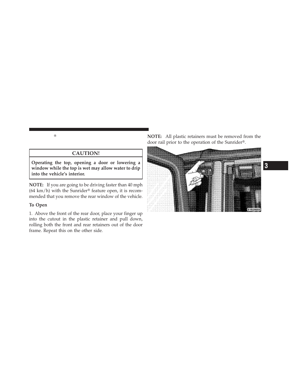 Sunriderĥ (four-door models) — if equipped | Jeep 2009 Wrangler - Owner Manual User Manual | Page 185 / 502