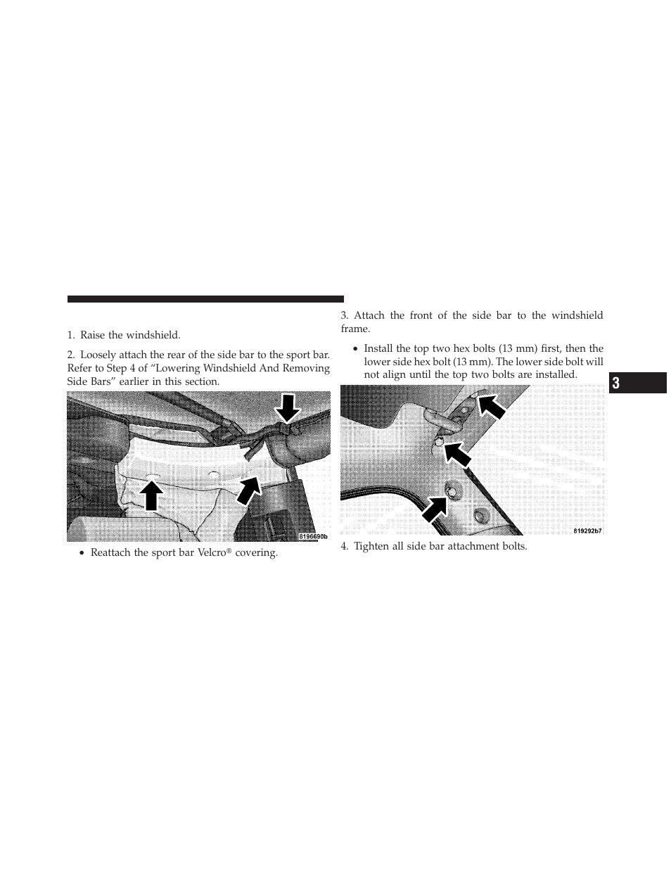 Raising the windshield and replacing side bars | Jeep 2009 Wrangler - Owner Manual User Manual | Page 193 / 502