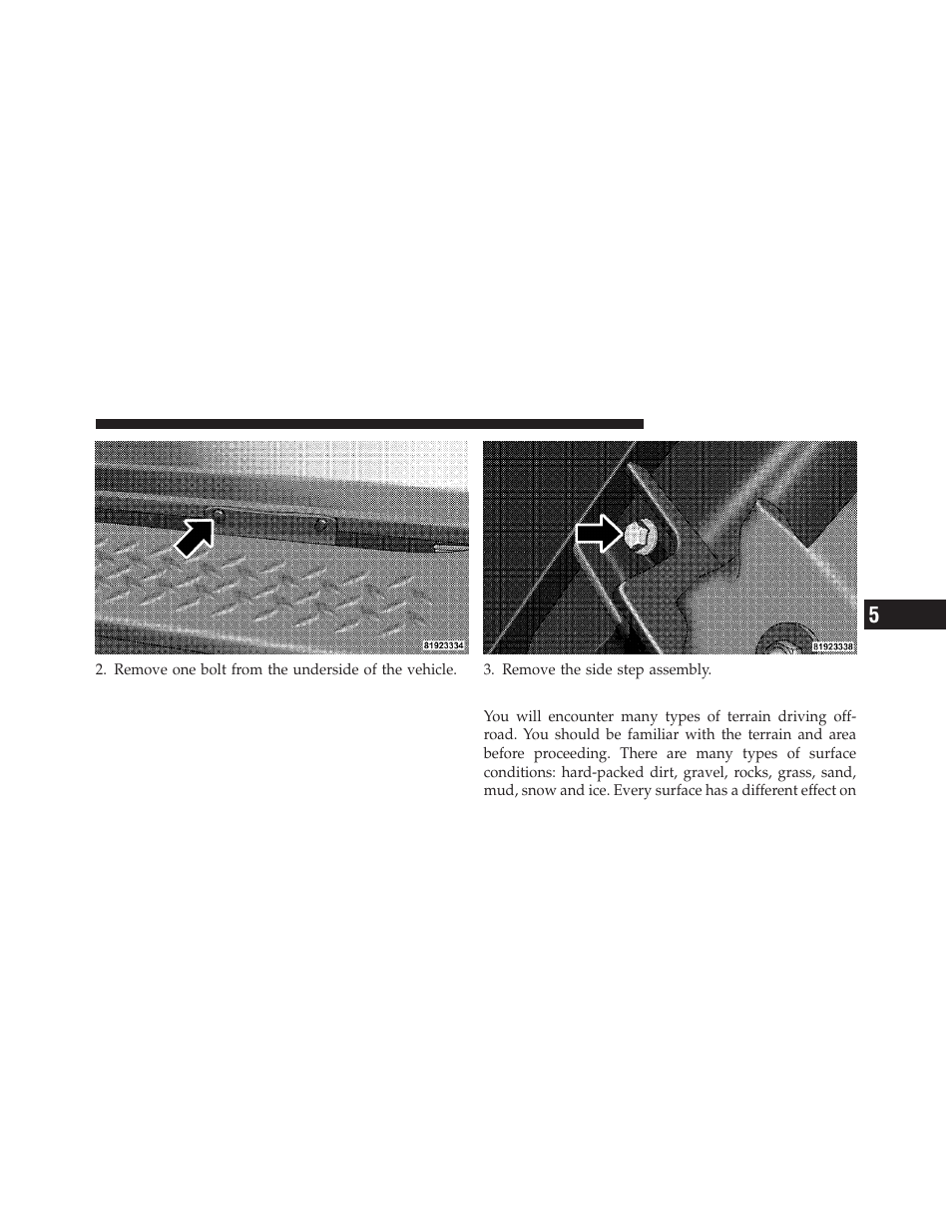 The basics of off-road driving | Jeep 2009 Wrangler - Owner Manual User Manual | Page 303 / 502
