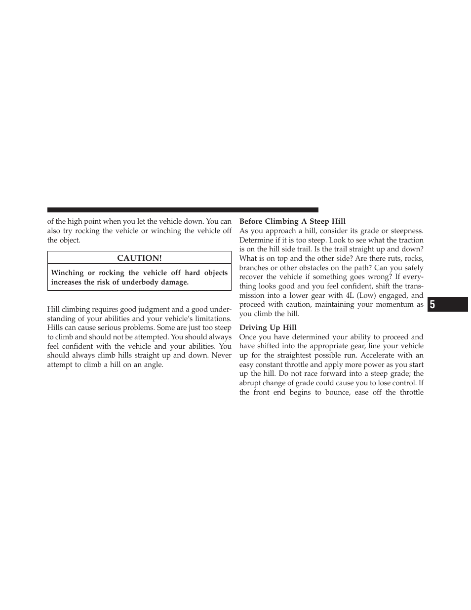 Hill climbing | Jeep 2009 Wrangler - Owner Manual User Manual | Page 309 / 502