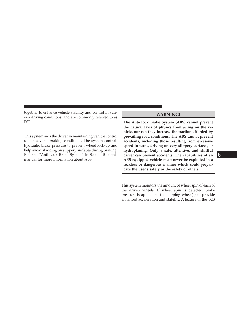 Anti-lock brake system (abs), Traction control system (tcs) | Jeep 2009 Wrangler - Owner Manual User Manual | Page 321 / 502