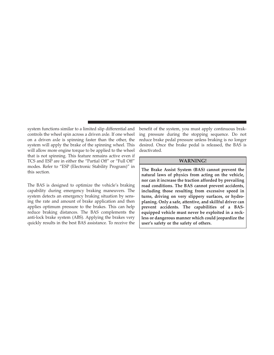 Brake assist system (bas) | Jeep 2009 Wrangler - Owner Manual User Manual | Page 322 / 502