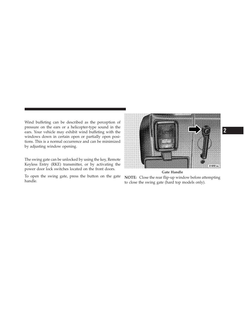 Wind buffeting, Rear swing gate | Jeep 2009 Wrangler - Owner Manual User Manual | Page 39 / 502