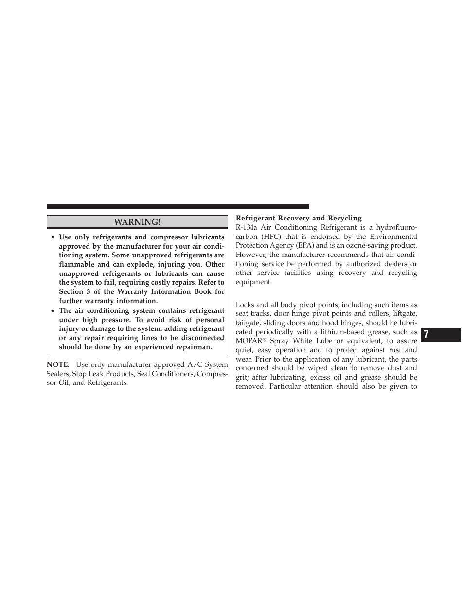 Body lubrication | Jeep 2009 Wrangler - Owner Manual User Manual | Page 413 / 502