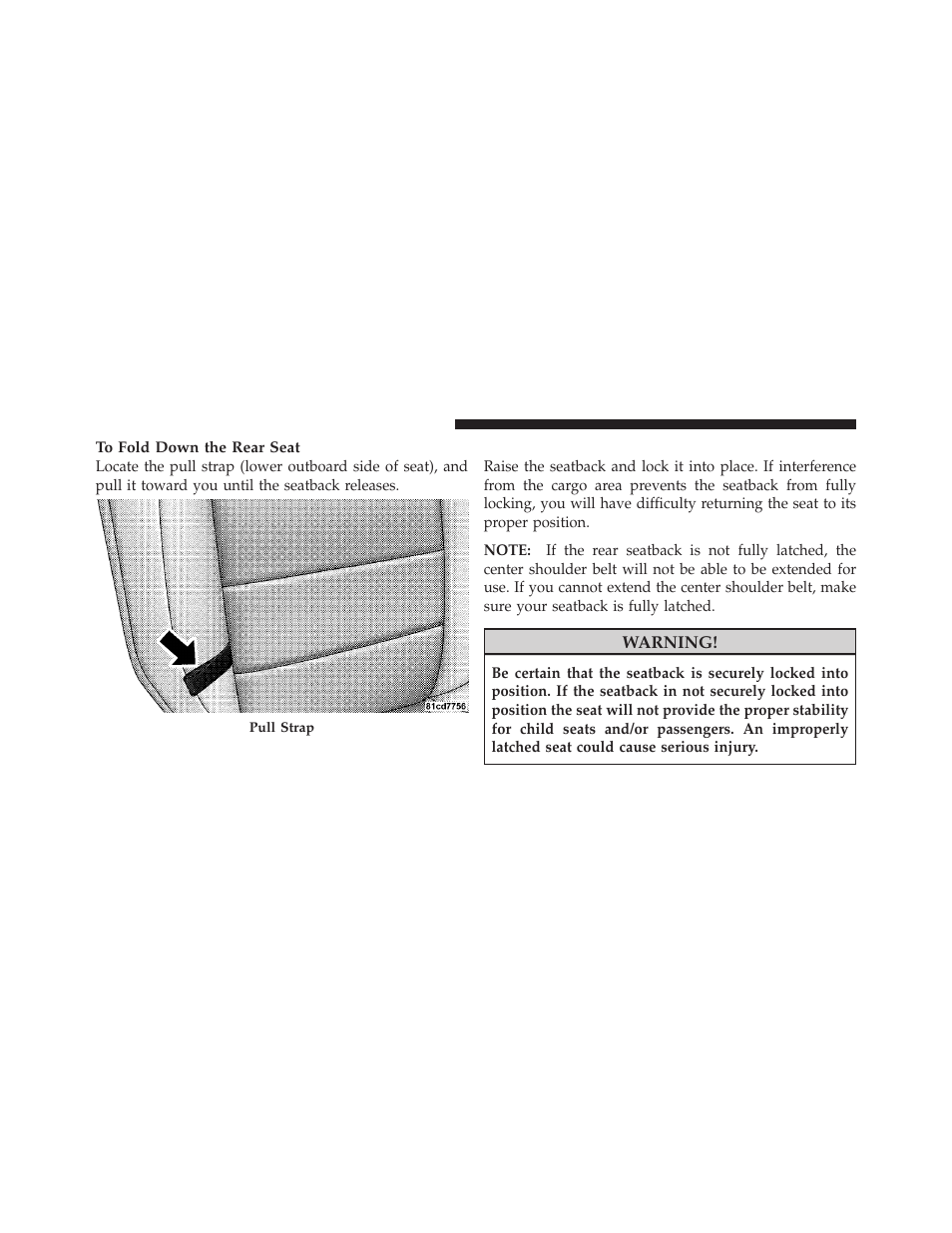 To raise the rear seat | Jeep 2009 Wrangler - Owner Manual User Manual | Page 94 / 502