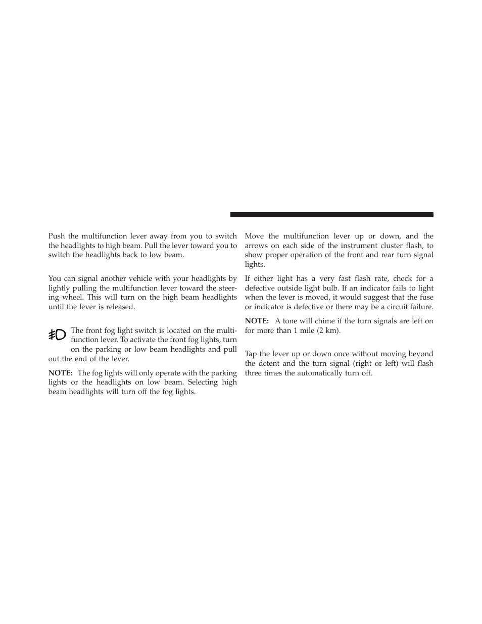 Headlight dimmer switch, Flash-to-pass, Front fog lights — if equipped | Turn signals, Lane change assist | Jeep 2009 Wrangler - Owner Manual User Manual | Page 98 / 502