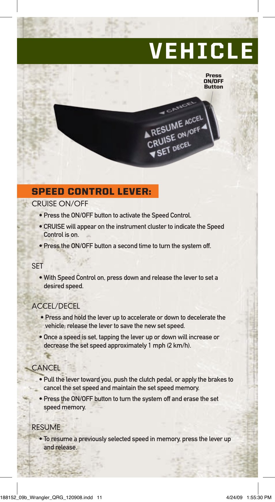 Vehicle features, Speed control lever | Jeep 2009 Wrangler Unlimited - Quick Reference Guide User Manual | Page 10 / 12