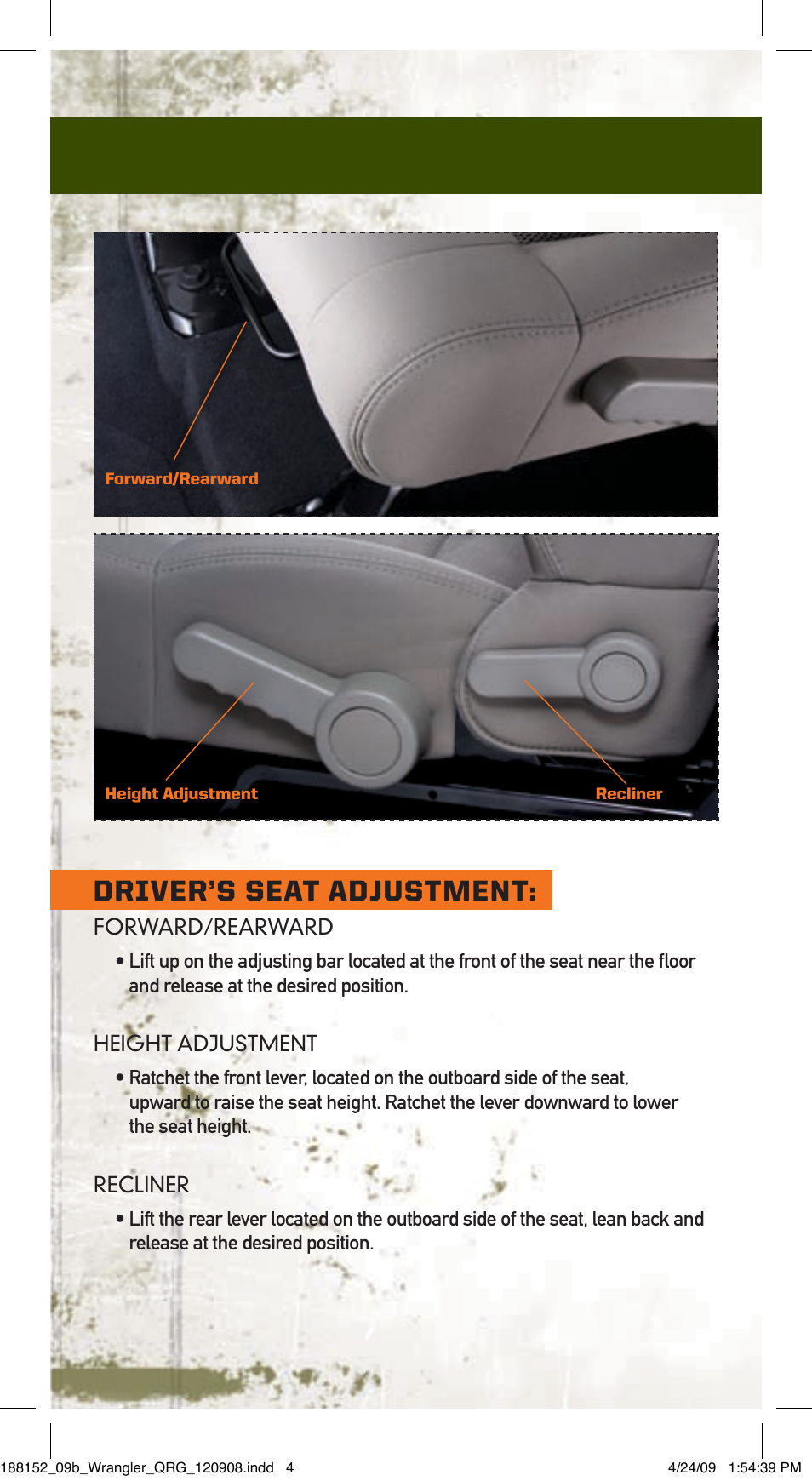 Driver’s seat adjustment | Jeep 2009 Wrangler Unlimited - Quick Reference Guide User Manual | Page 4 / 12