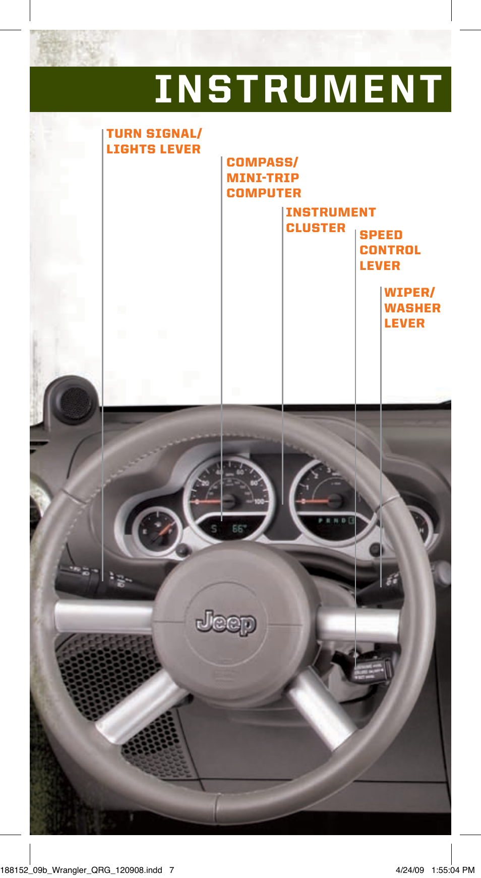 Instrument panel | Jeep 2009 Wrangler Unlimited - Quick Reference Guide User Manual | Page 6 / 12