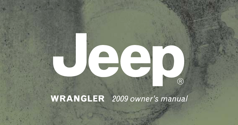 Jeep 2009 Wrangler Unlimited - Owner Manual User Manual | 496 pages
