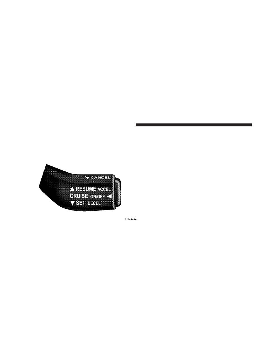 Electronic speed control - if equipped, To activate, Electronic speed control — if equipped | Jeep 2009 Wrangler Unlimited - Owner Manual User Manual | Page 104 / 496