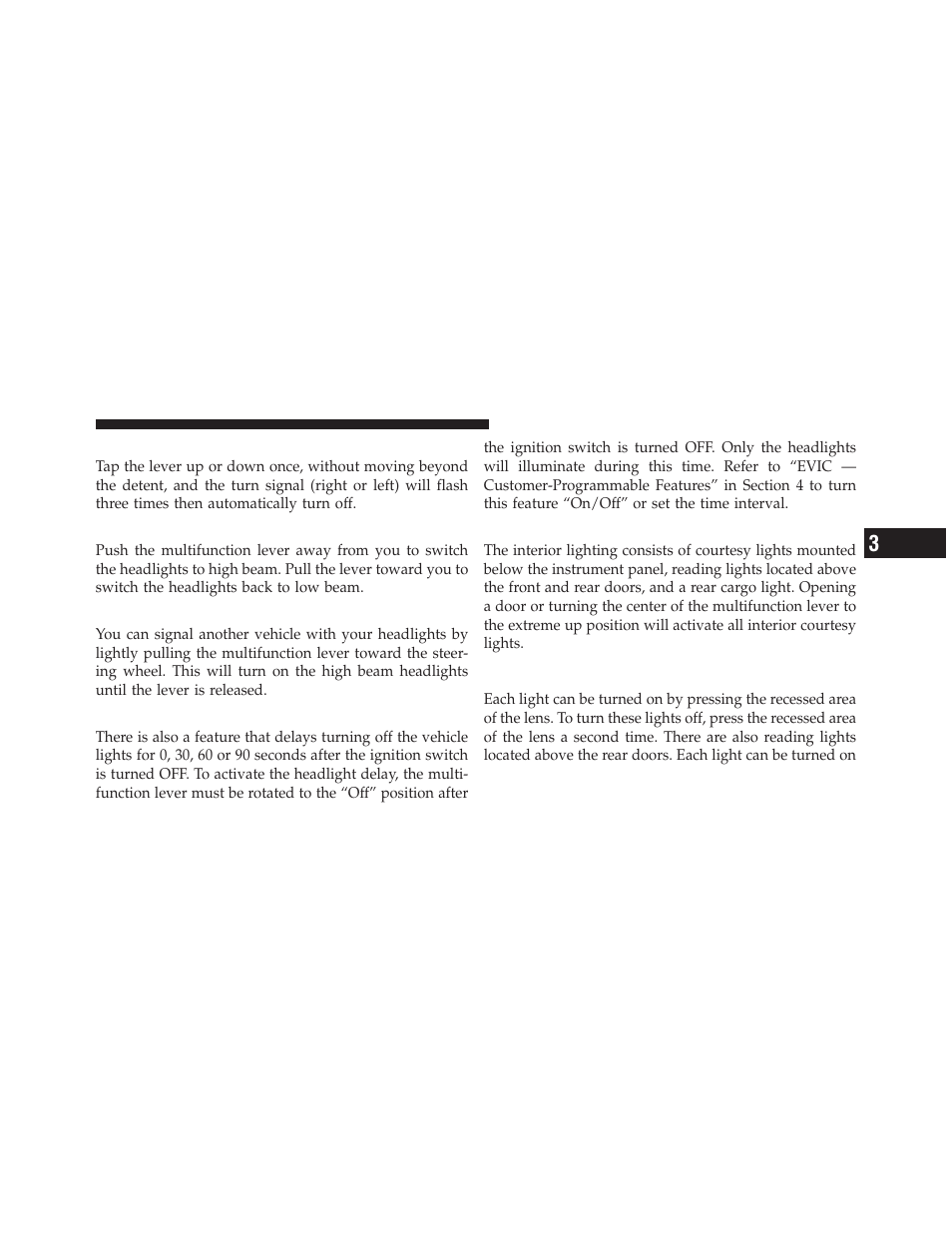 Lane change assist, High/low beam switch, Flash-to-pass | Headlight off delay, Interior lights, Courtesy/reading lights | Jeep 2010 Commander - Owner Manual User Manual | Page 111 / 460