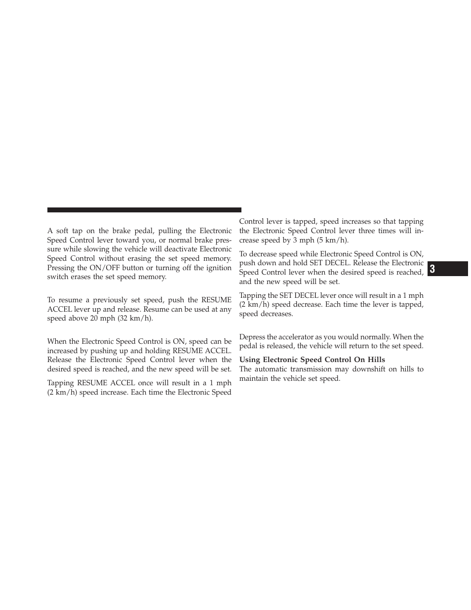 To deactivate, To resume speed, To vary the speed setting | To accelerate for passing | Jeep 2010 Commander - Owner Manual User Manual | Page 121 / 460