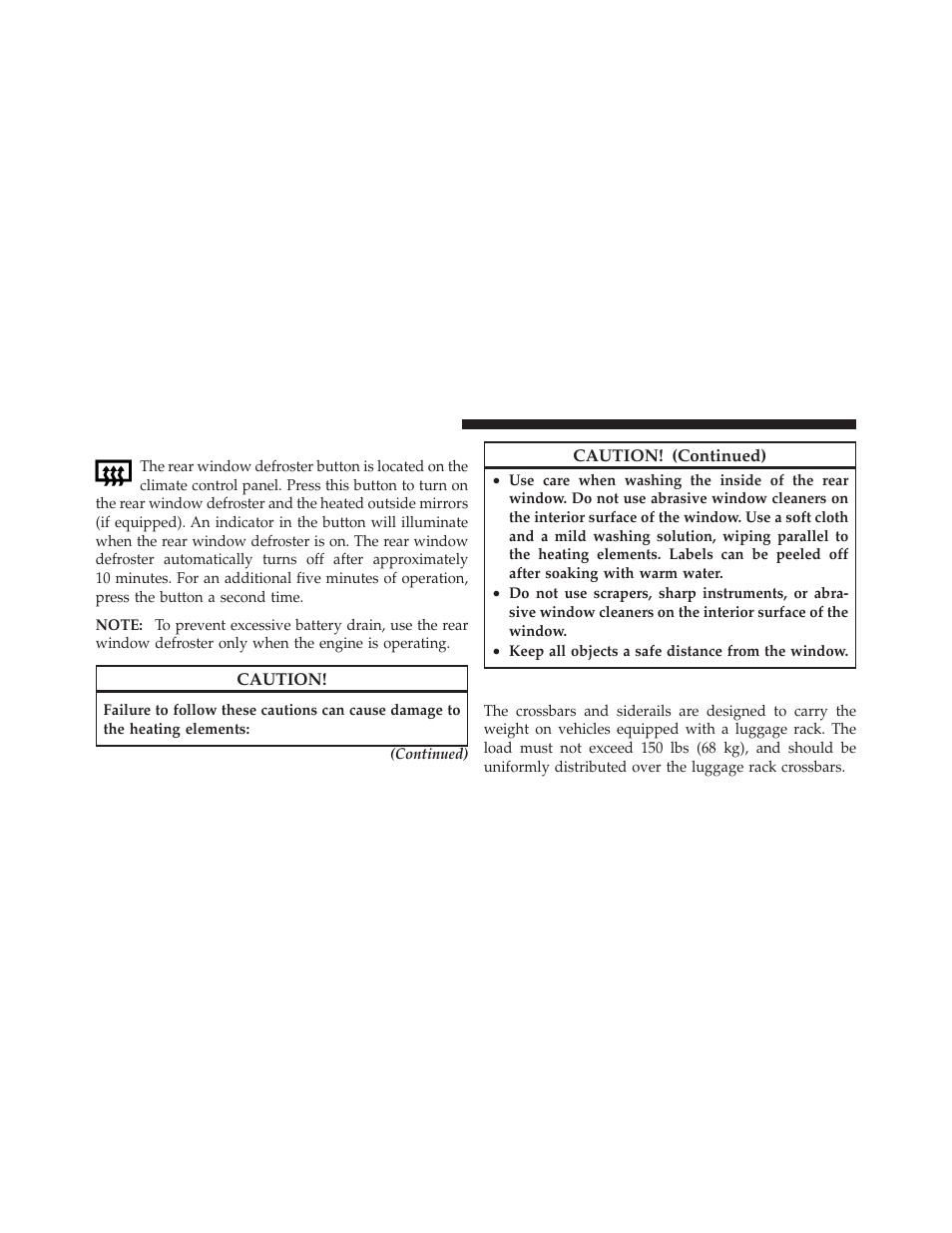 Rear window defroster, Roof luggage rack — if equipped | Jeep 2010 Commander - Owner Manual User Manual | Page 150 / 460