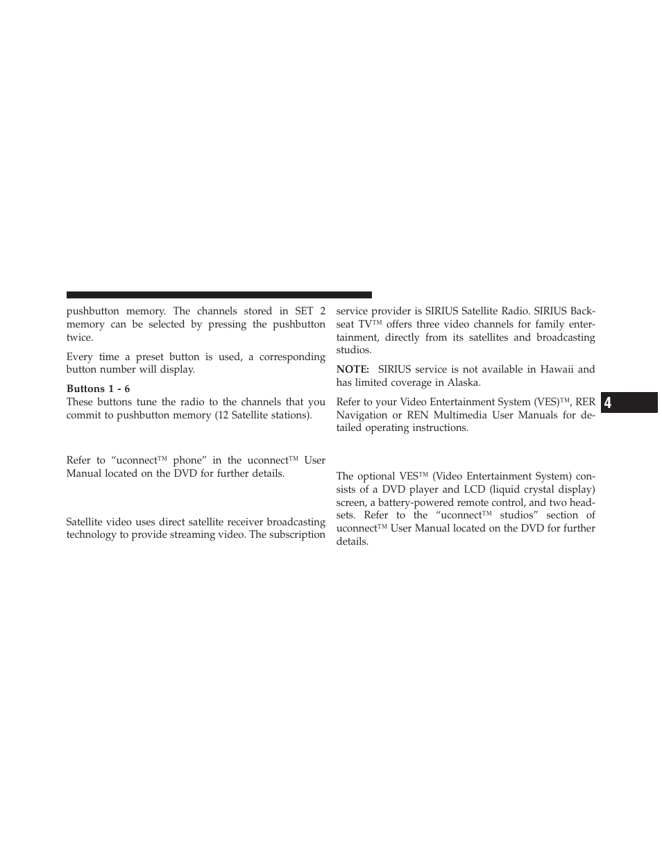 Operating instructions - uconnect™ phone, If equipped), Uconnect™ studios (sirius backseat tv™) | If equipped, Video entertainment system™ (sales code, Xrv) — if equipped | Jeep 2010 Commander - Owner Manual User Manual | Page 219 / 460
