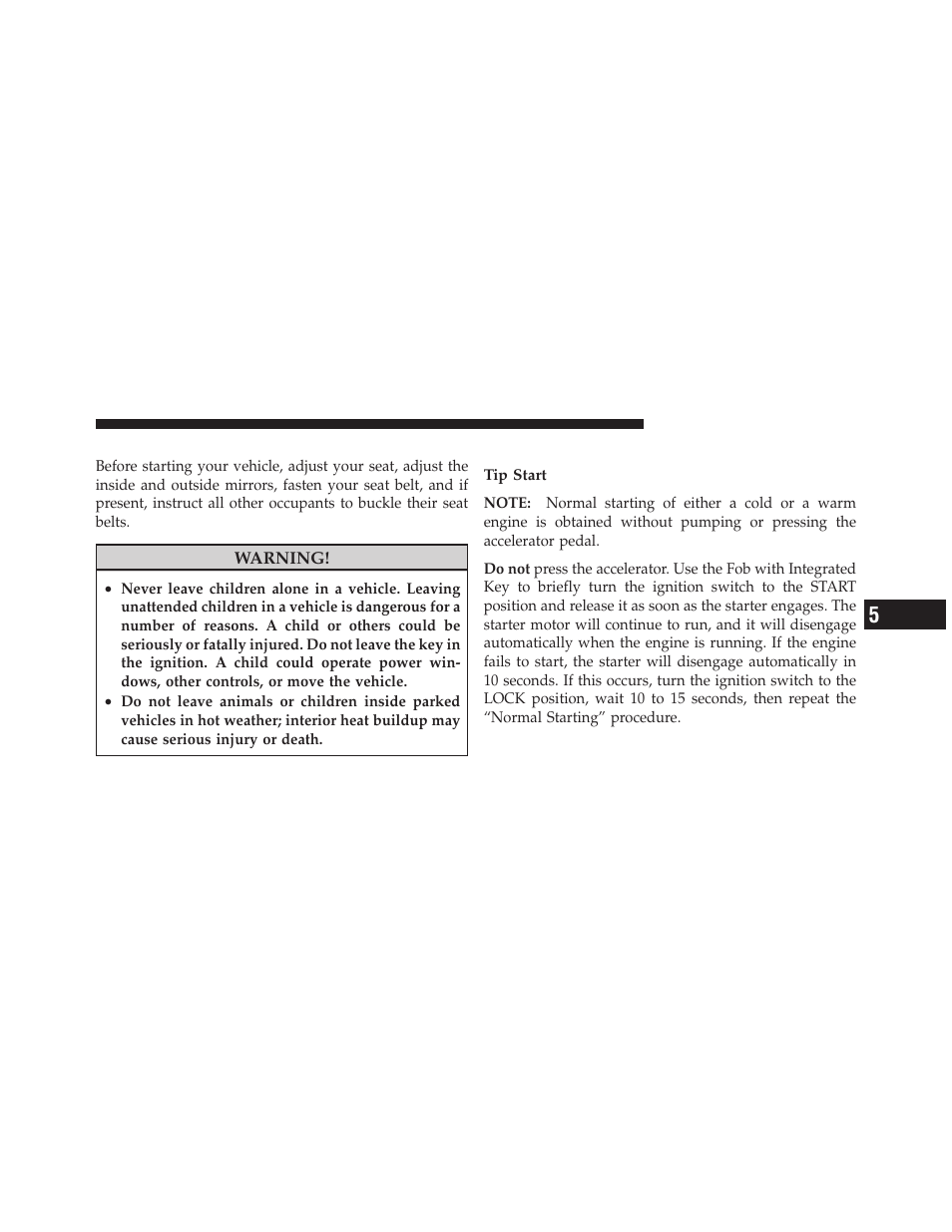 Starting procedure, Normal starting | Jeep 2010 Commander - Owner Manual User Manual | Page 243 / 460