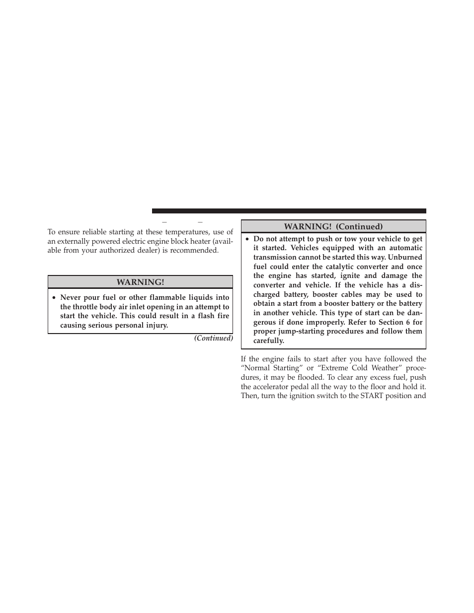 Extreme cold weather (below 20°f or 29°c), If engine fails to start, Extreme cold weather (below ϫ20°f or | Ϫ29°c) | Jeep 2010 Commander - Owner Manual User Manual | Page 244 / 460