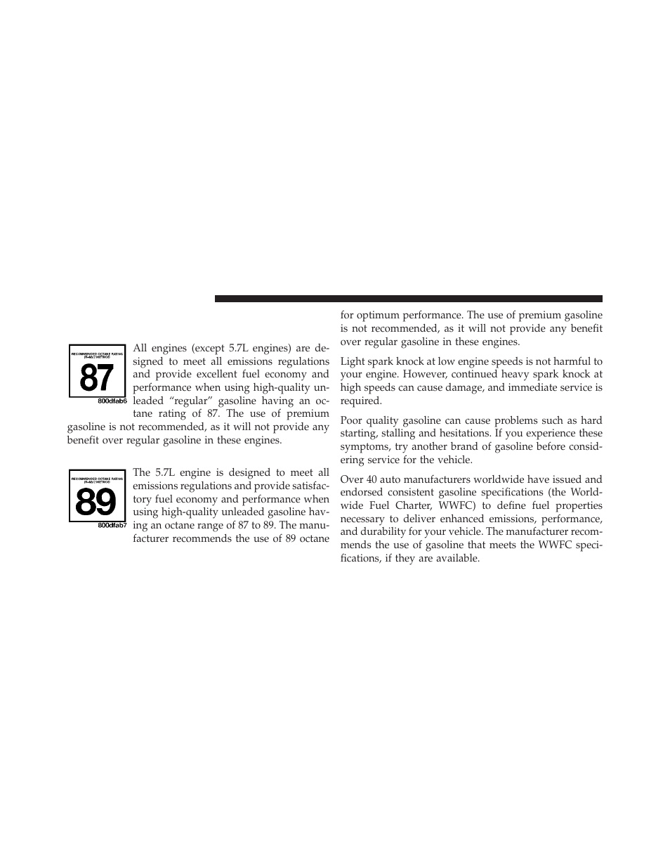 Fuel requirements, 7 engine, 7l engine | Jeep 2010 Commander - Owner Manual User Manual | Page 314 / 460