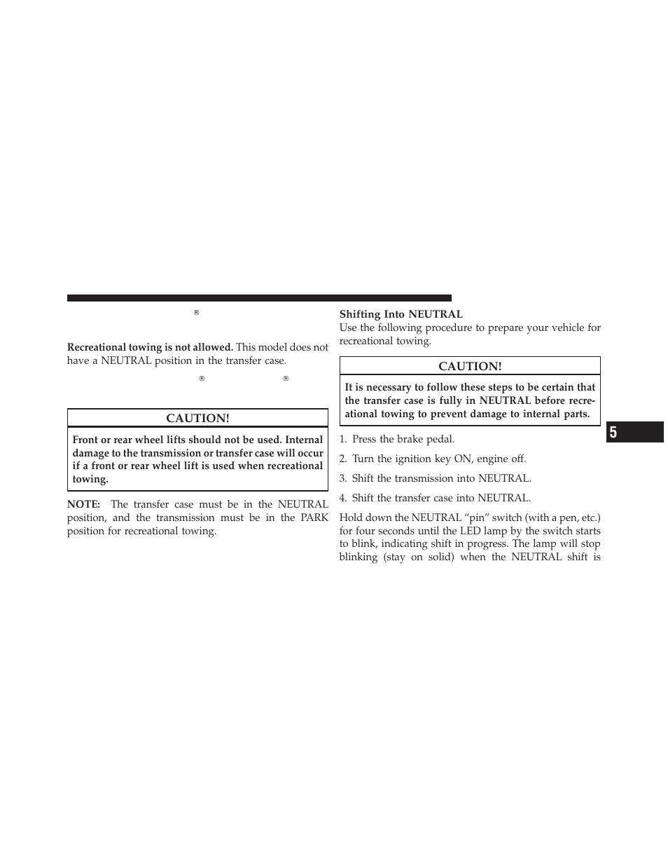 Towing — quadra-trac i௡ (single-speed, Transfer case) four-wheel drive models, Towing — quadra–trac ii௡ /quadra–drive | Ii four-wheel drive models | Jeep 2010 Commander - Owner Manual User Manual | Page 337 / 460
