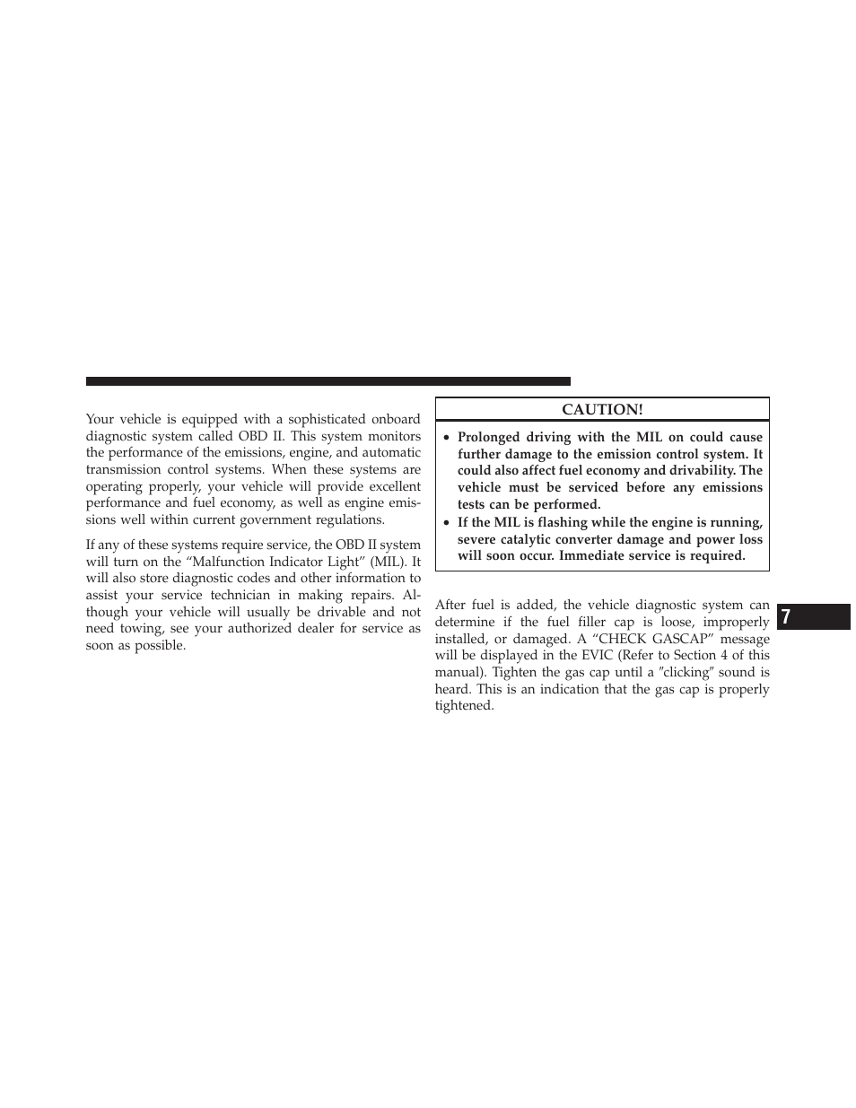 Onboard diagnostic system – obd ii, Loose fuel filler cap message | Jeep 2010 Commander - Owner Manual User Manual | Page 359 / 460