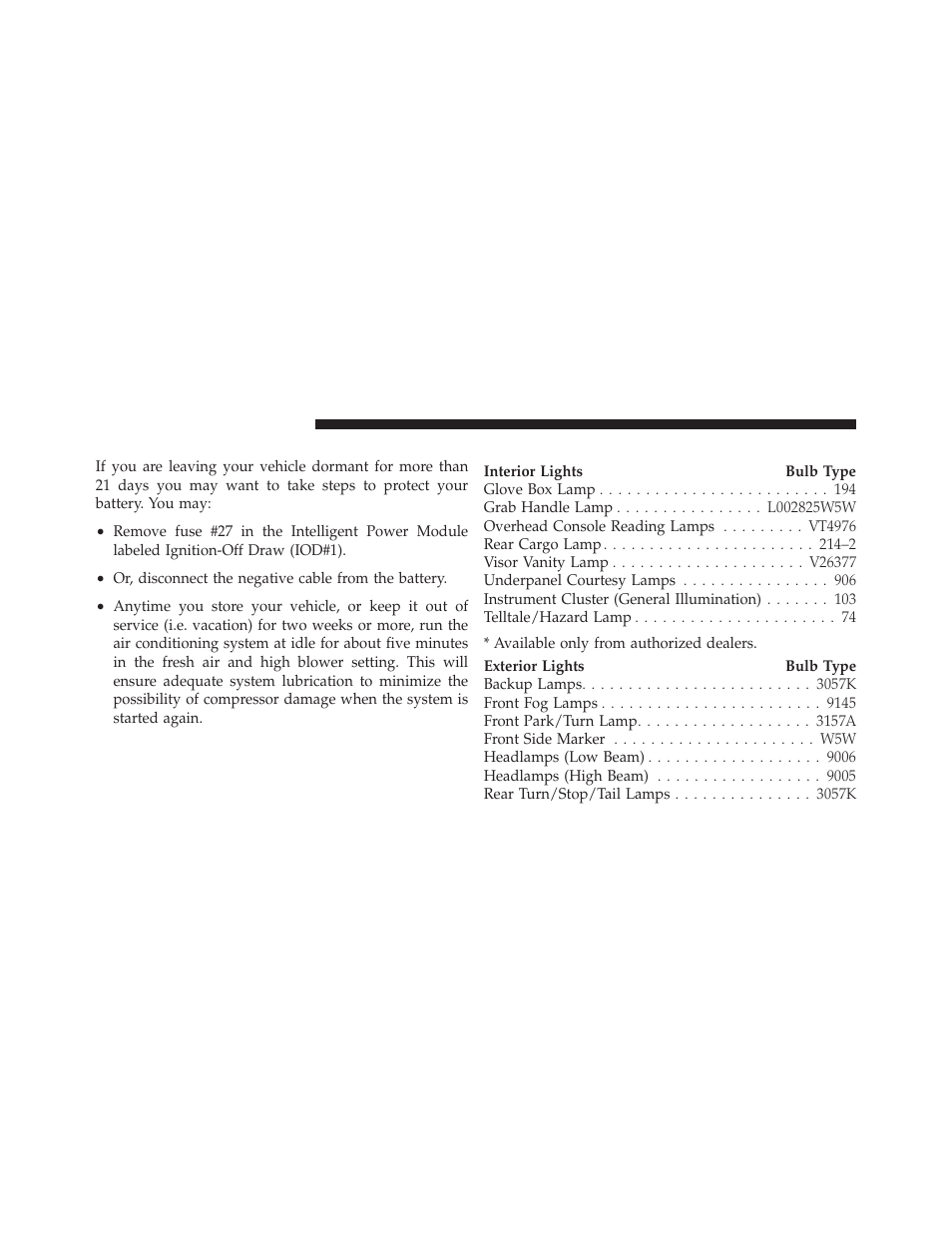 Vehicle storage, Replacement bulbs | Jeep 2010 Commander - Owner Manual User Manual | Page 400 / 460