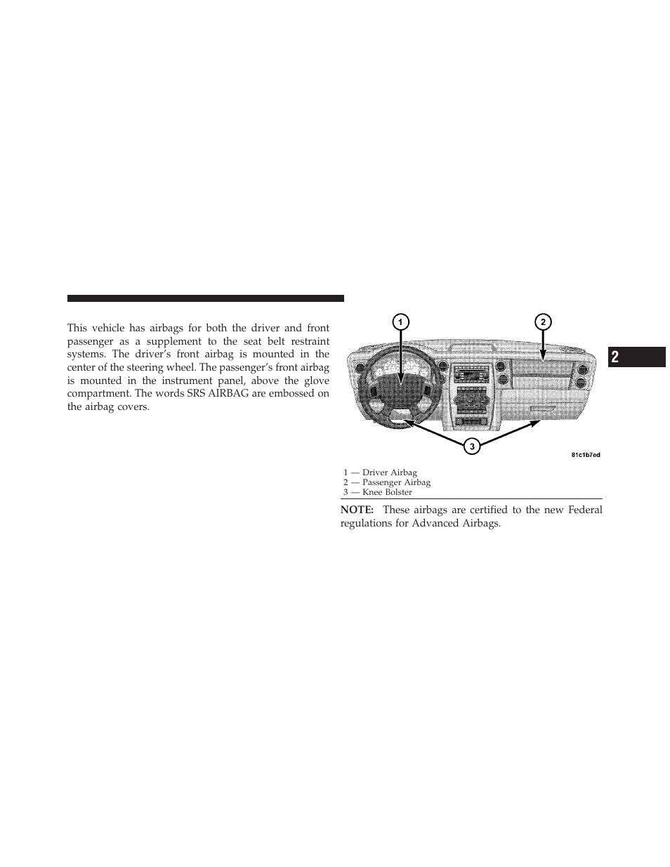 Supplemental restraint systems (srs) | Jeep 2010 Commander - Owner Manual User Manual | Page 49 / 460