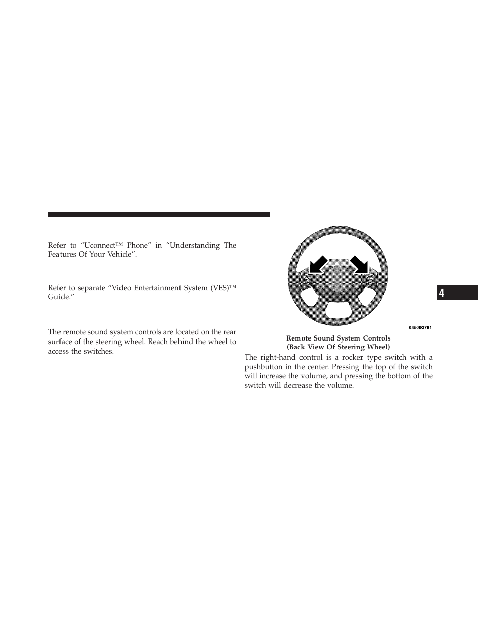 Remote sound system controls — if equipped, Operating instructions — uconnect™ phone, If equipped) | Operating instructions — video, Entertainment system (ves)™ (if equipped), Remote sound system controls, If equipped | Jeep 2010 Compass - Owner Manual User Manual | Page 258 / 474