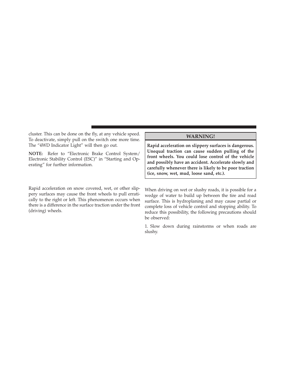 Driving on slippery surfaces, Acceleration, Traction | Jeep 2010 Compass - Owner Manual User Manual | Page 289 / 474