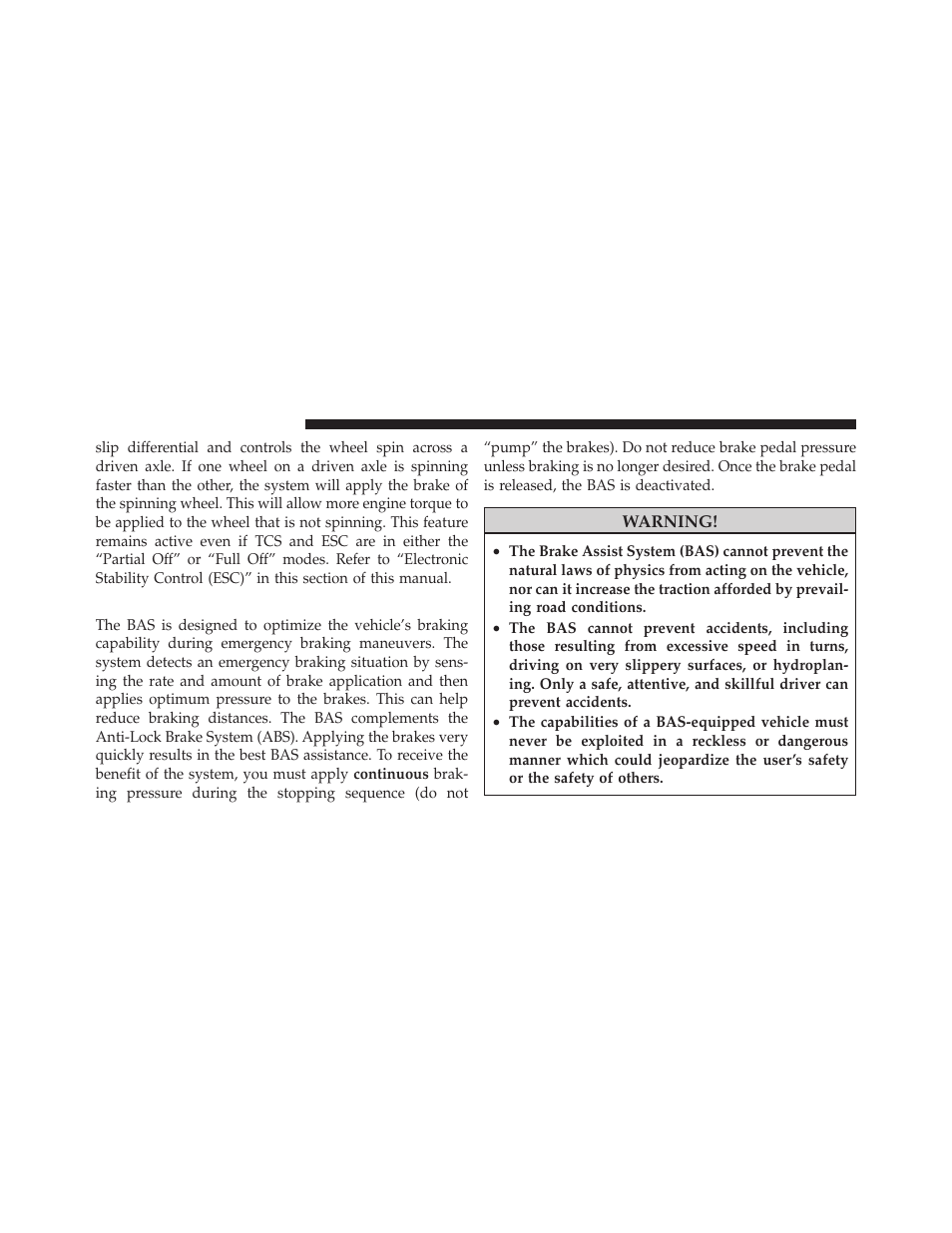 Brake assist system (bas) | Jeep 2010 Compass - Owner Manual User Manual | Page 301 / 474