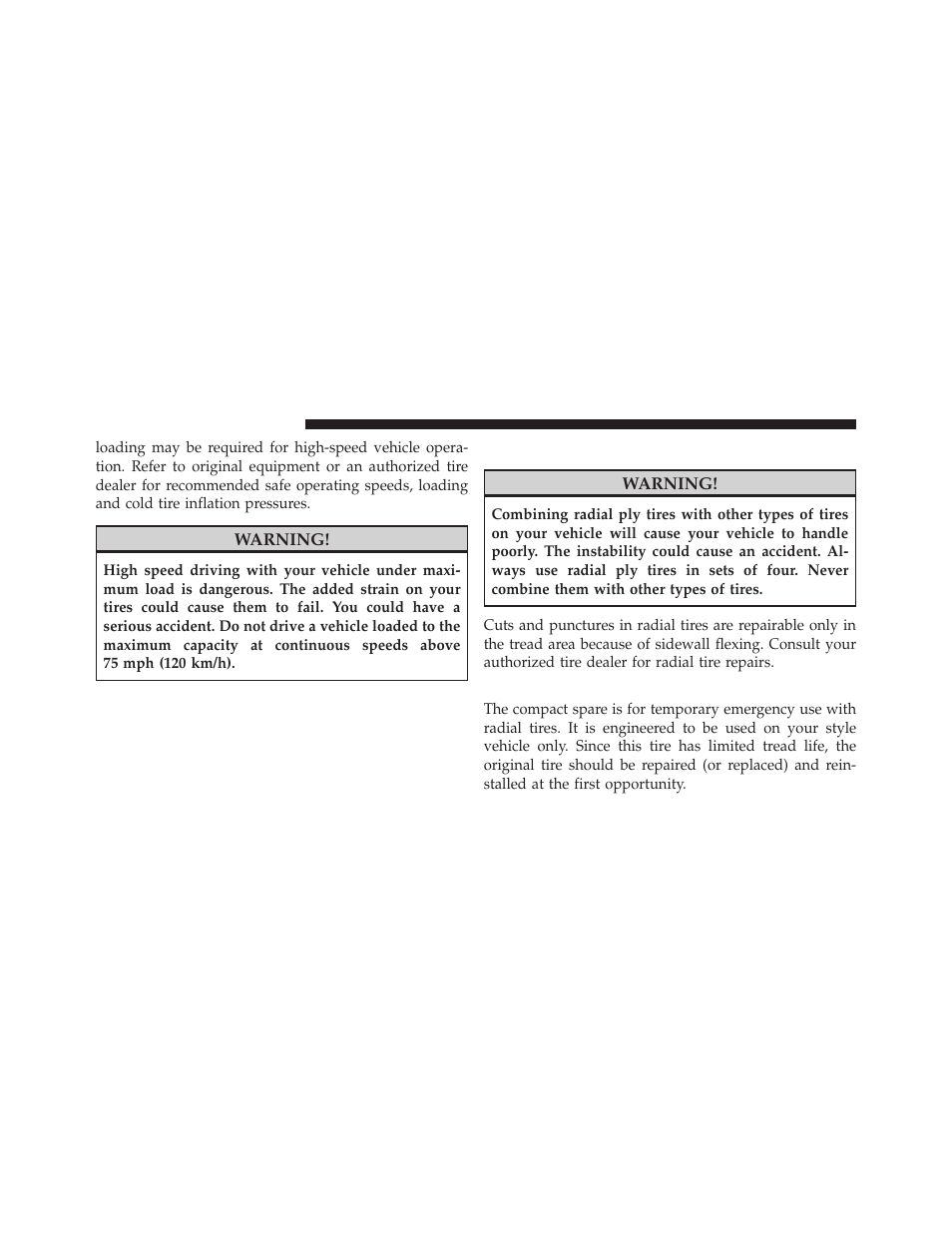Radial ply tires, Compact spare tire – if equipped | Jeep 2010 Compass - Owner Manual User Manual | Page 321 / 474