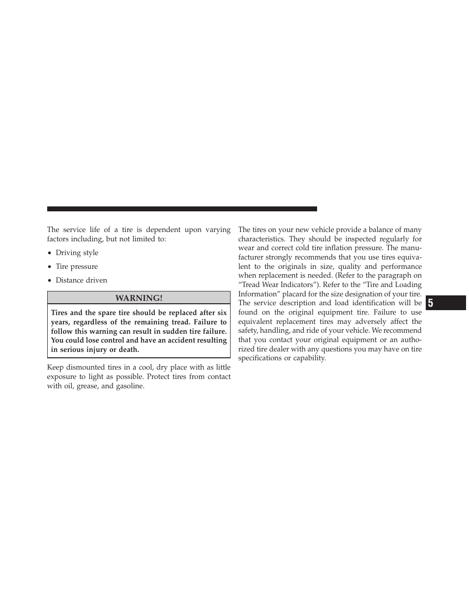 Life of tire, Replacement tires | Jeep 2010 Compass - Owner Manual User Manual | Page 324 / 474