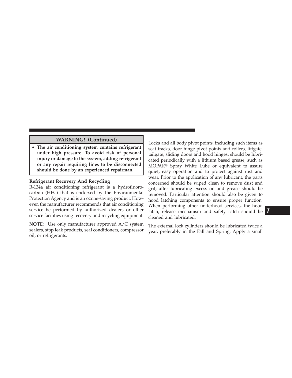 Body lubrication | Jeep 2010 Compass - Owner Manual User Manual | Page 390 / 474