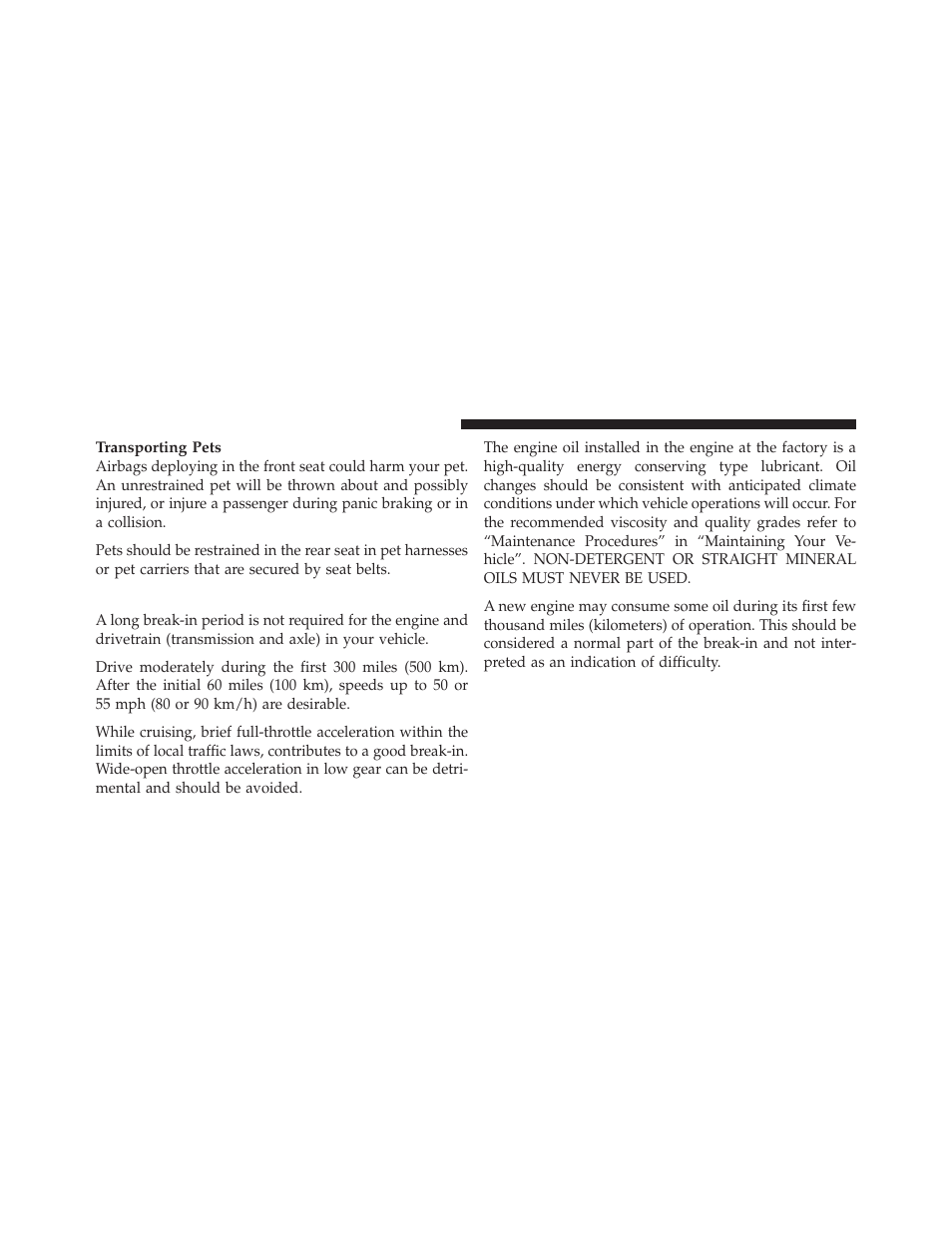 Engine break-in recommendations | Jeep 2010 Compass - Owner Manual User Manual | Page 81 / 474