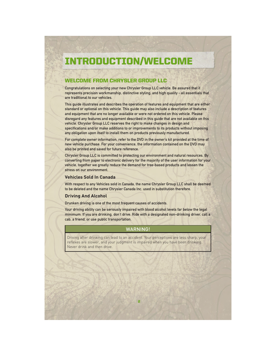Introduction/welcome, Welcome from chrysler group llc, Vehicles sold in canada | Driving and alcohol | Jeep 2010 Compass - User Guide User Manual | Page 4 / 76