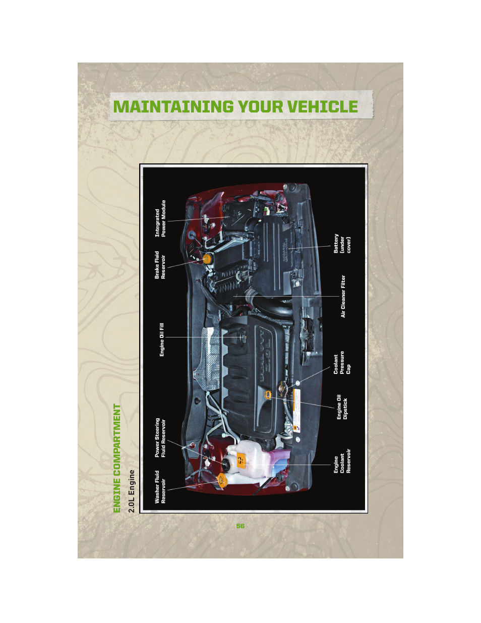 0l engine, Maintaining your vehicle | Jeep 2010 Compass - User Guide User Manual | Page 58 / 76