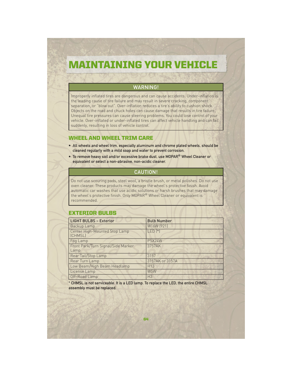 Wheel and wheel trim care, Exterior bulbs, Maintaining your vehicle | Jeep 2010 Compass - User Guide User Manual | Page 66 / 76